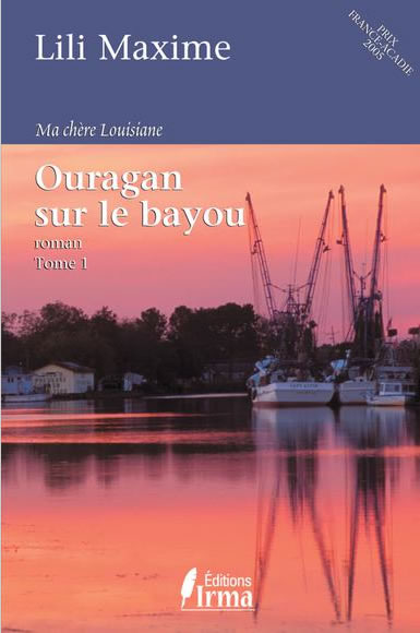 Lili Maxime, Ouragan sur le bayou