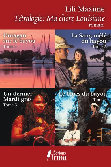 Lili Maxime, Tétralogie Ma chère Louisiane