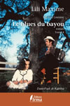 Le blues du bayou : Dans l'oeil de Katrina